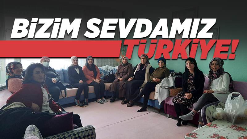 Bizim Sevdamız Türkiye, Sevgimiz Türk Milletinedir