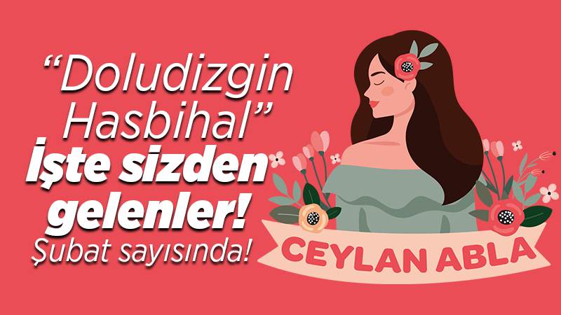 Kırıkkale’nin ablası “Ceylan ile Doludizgin Hasbihal” 