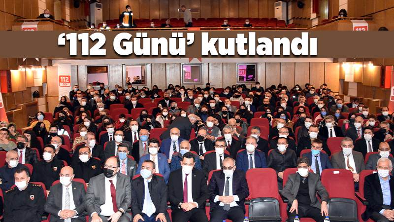 112 Günü kutlandı