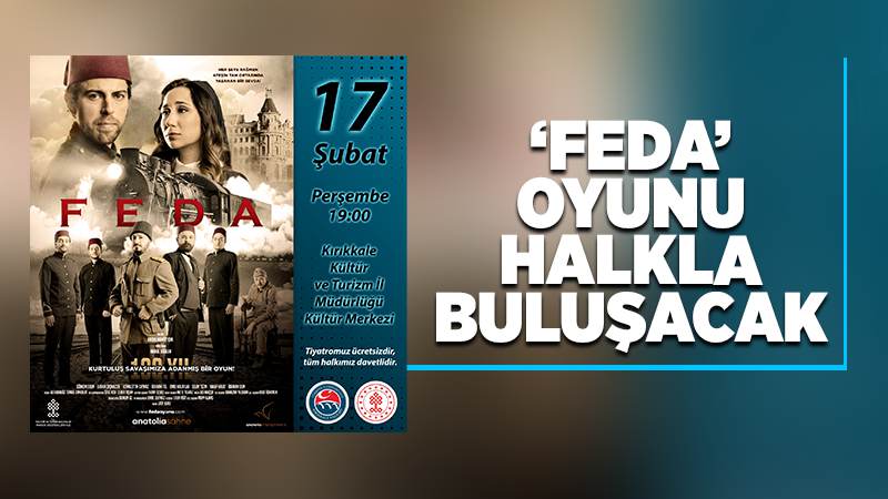 Feda oyunu halkla buluşacak 