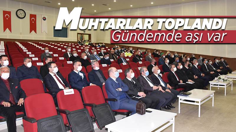 Valilikte muhtarlar toplantısı