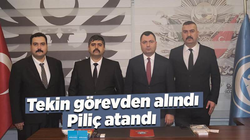 Tekin görevden alındı, Piliç atandı