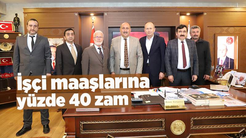 Yahşihan Belediyesi’nden işçi maaşlarına yüzde 40 zam