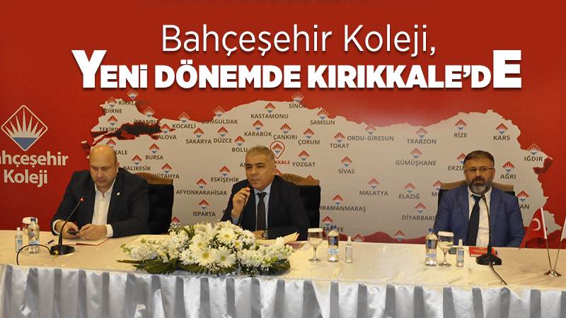 Bahçeşehir Koleji, yeni dönemde Kırıkkale’de 