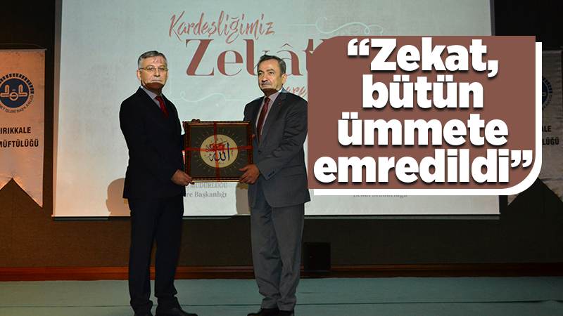 Zekat, bütün ümmete emredildi 