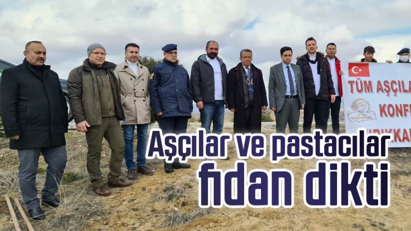 Aşçılar ve pastacılar fidan dikti 