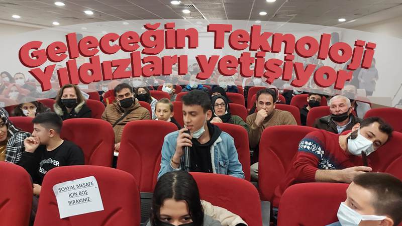 Geleceğin Teknoloji Yıldızları yetişiyor 