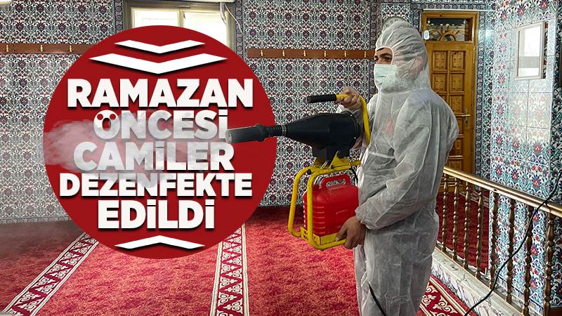 Ramazan öncesi camiler dezenfekte edildi