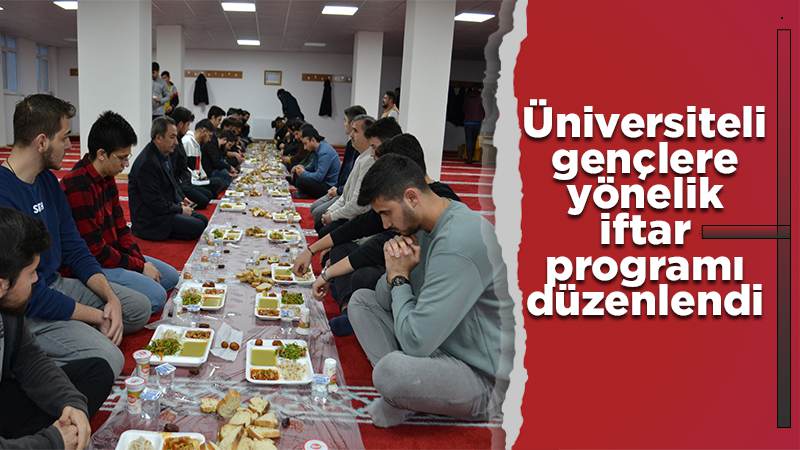 Gençlerle birlikte iftar 