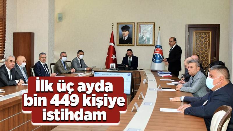 İlk üç ayda 1449 kişiye istihdam 