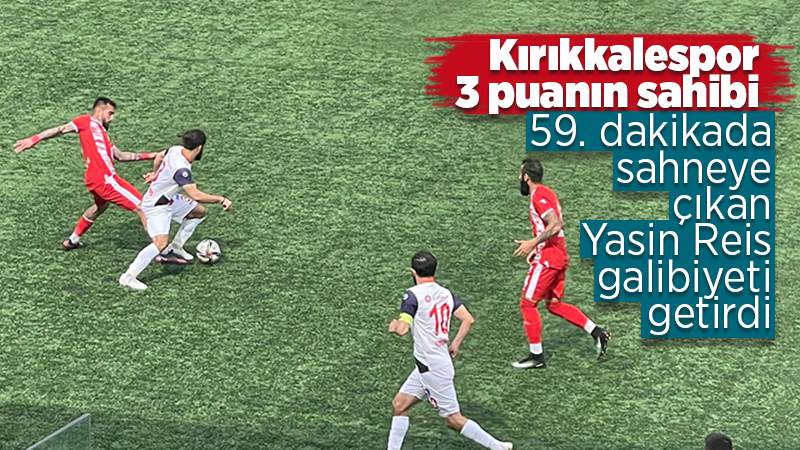 Kırıkkalespor deplasmandan 3 puanla döndü