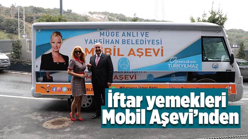 İftar yemekleri Mobil Aşevi’nden