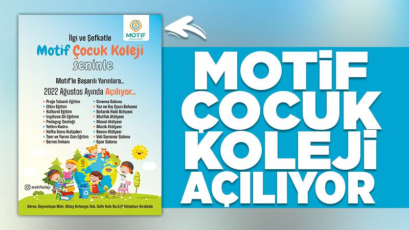 Motif Çocuk Koleji açılıyor