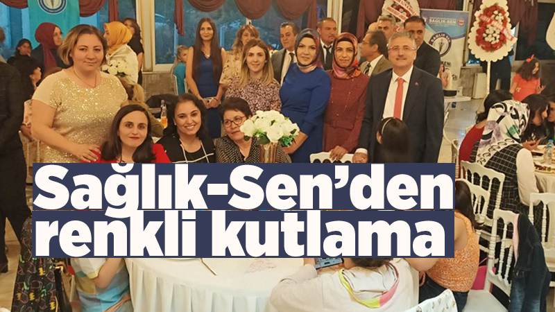 Sağlık-Sen’den coşkulu kutlama