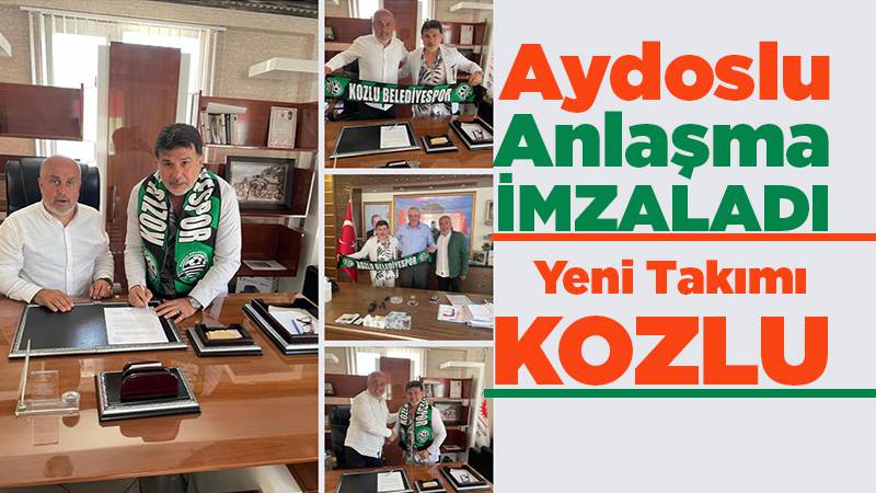 Aydoslu, Kozlu’ya imza attı 