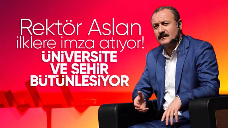 Rektör Aslan, ilklere imza atıyor 