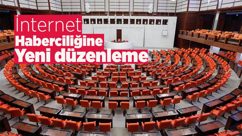 Basın, sosyal medya ve internet haberciliğine ilişkin düzenleme Mecliste