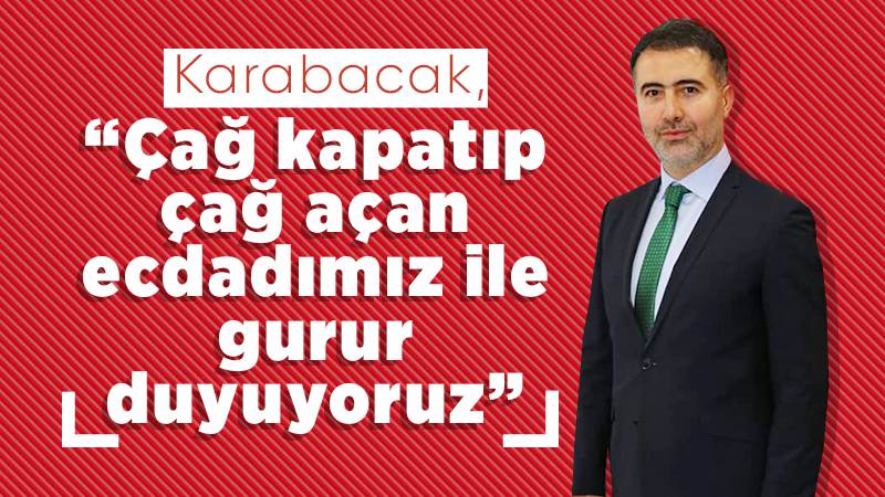 Çağ kapatıp, çağ açan ecdadın torunlarıyız 