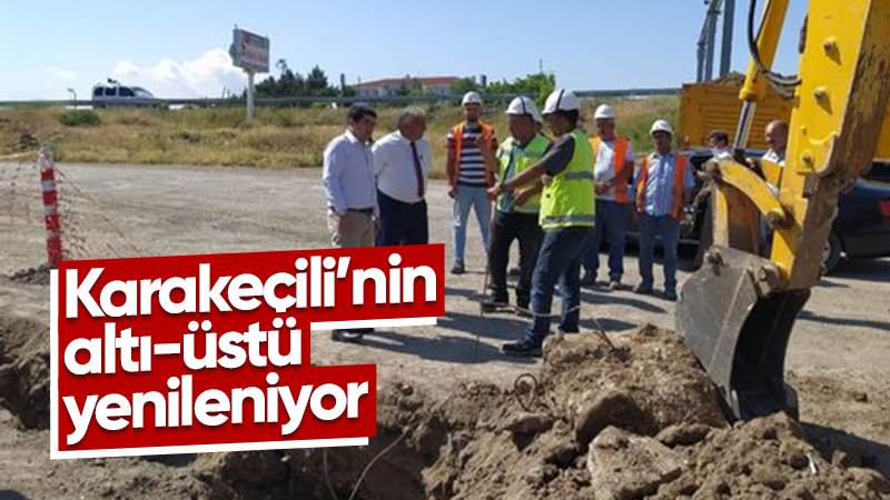  Karakeçili'de alt ve üst yapı çalışmaları sürüyor