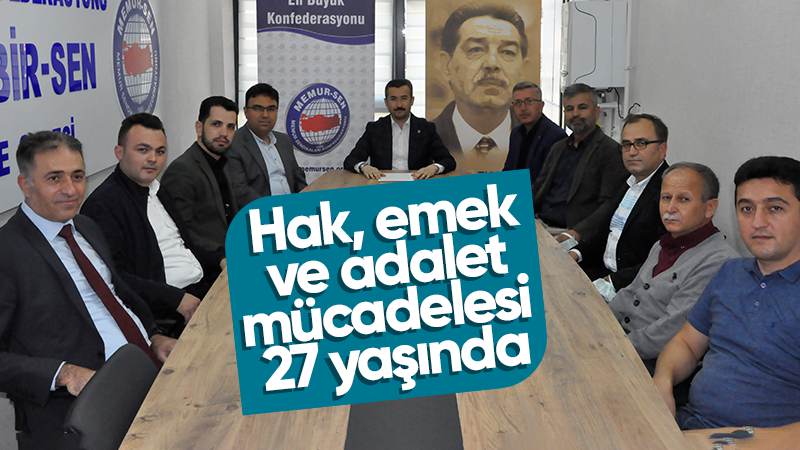 Hak, emek ve adalet mücadelesi 27 yaşında