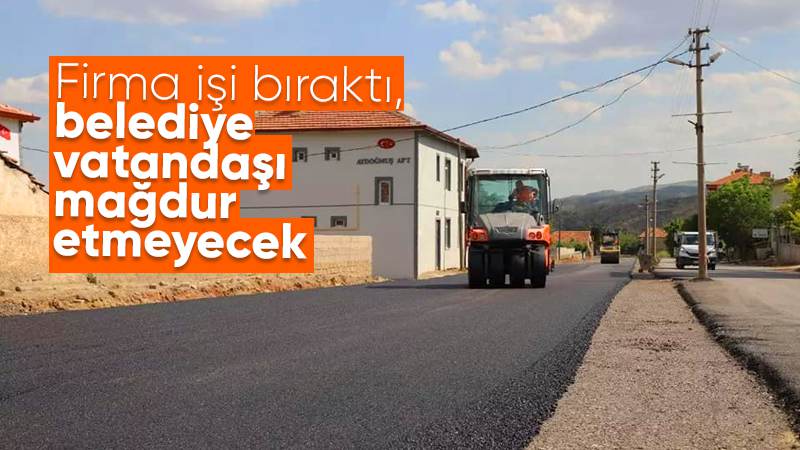 Firma işi bıraktı, belediye vatandaşı mağdur etmeyecek