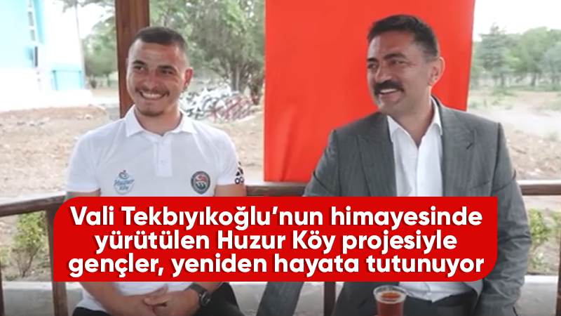 Huzur köyde tedavi gördü, hayatı yeniden yakaladı 