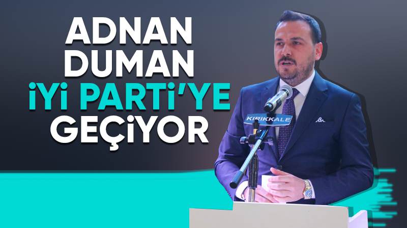 Duman, İYİ Parti saflarına geçecek