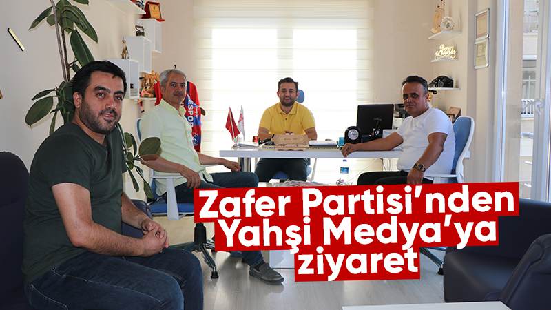 Zafer Partisi’nden Yahşi Medya’ya ziyaret