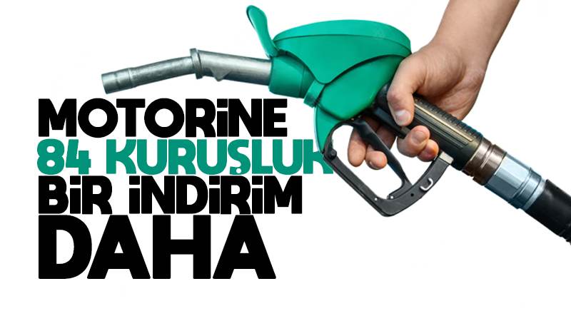 Motorine 84 kuruşluk bir indirim daha