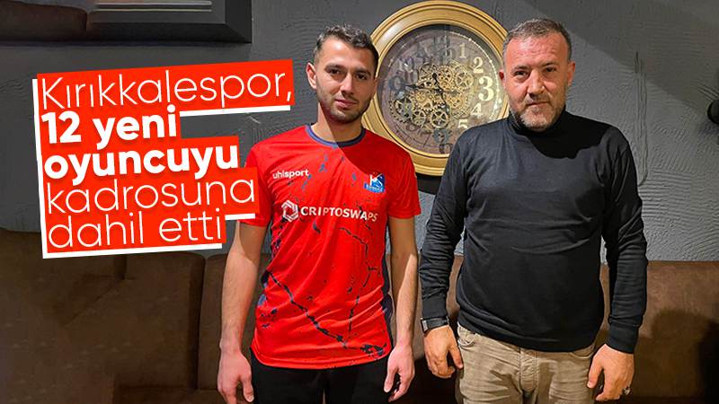 Kırıkkalespor, 12 yeni oyuncuyu kadrosuna kattı