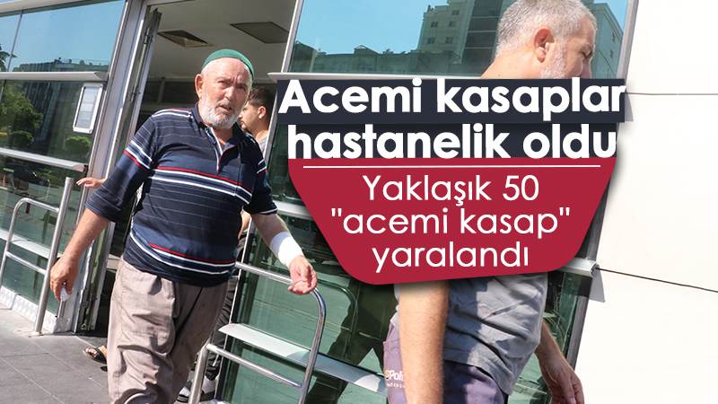 Acemi kasaplar hastanelik oldu