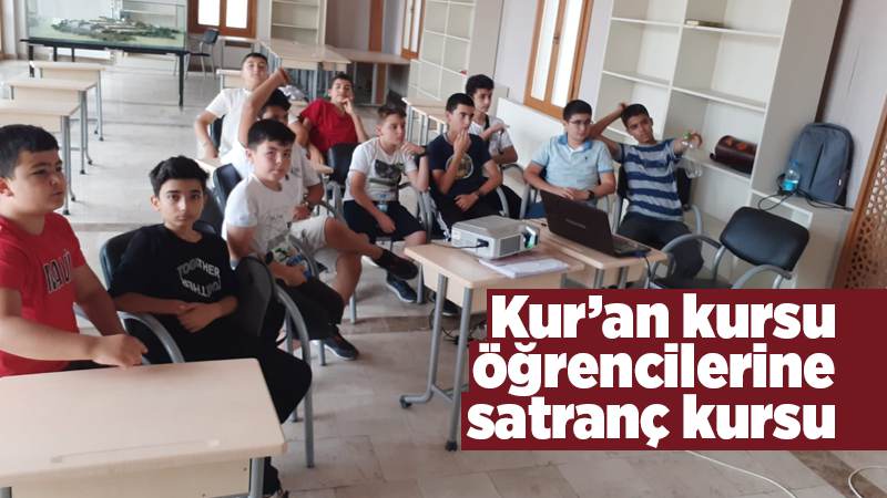 Kur’an kursu öğrencilerine satranç kursu