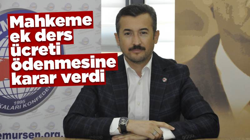 Mahkeme ek ders ücreti ödenmesine karar verdi