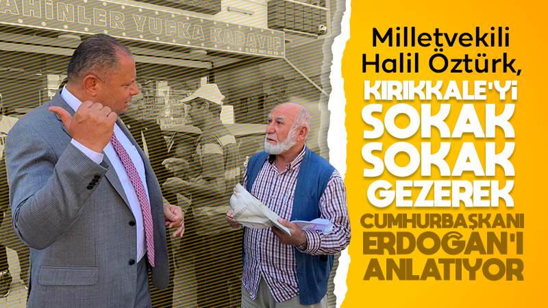 MHP’li Öztürk, Cumhurbaşkanı Erdoğan’ı anlatıyor