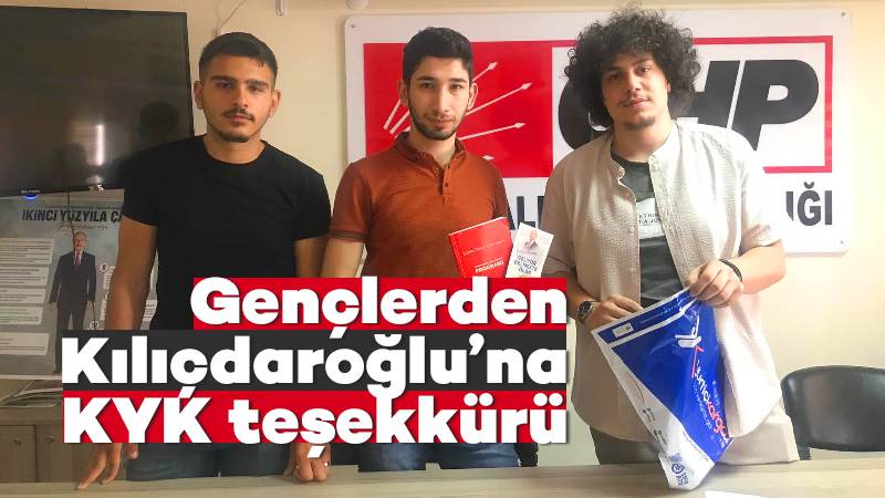 Gençlerden Kılıçdaroğlu’na KYK teşekkürü