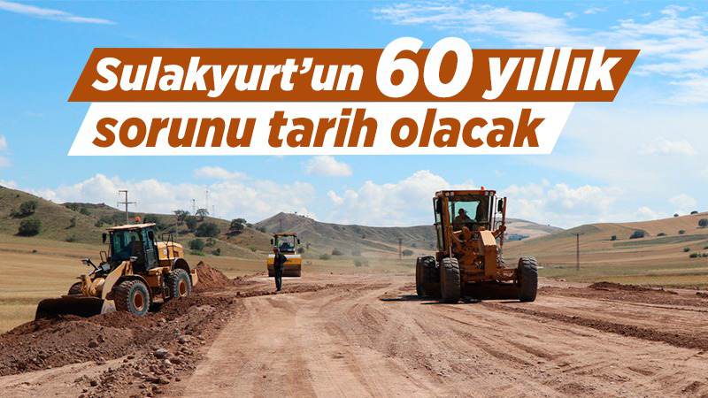 Sulakyurt’un 60 yıllık sorunu tarih olacak