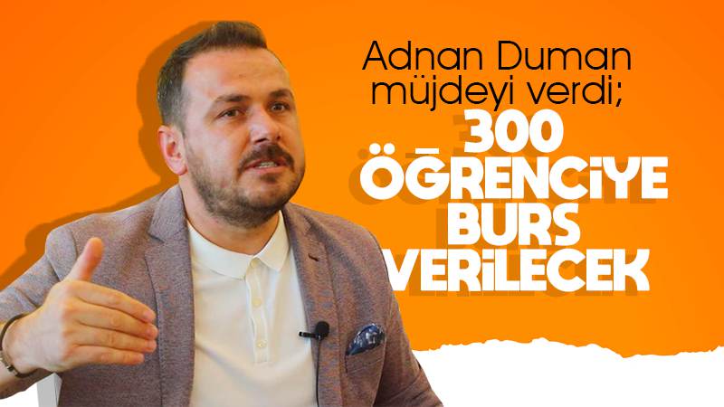 Duman’dan 300 öğrenciye burs