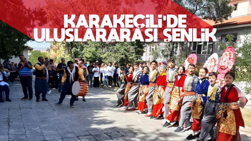 Karakeçili’de uluslararası şenlik 