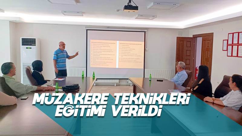 Müzakere teknikleri eğitimi verildi 