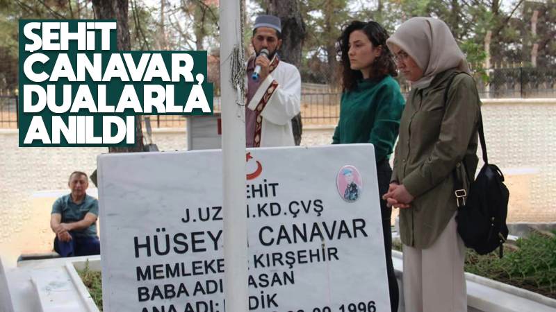 Şehit Canavar, dualarla anıldı 