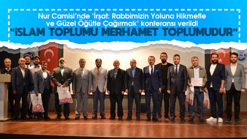 İslam toplumu merhamet toplumudur