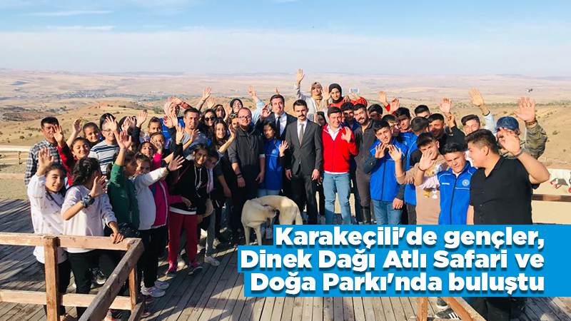  Karakeçili'de gençler, Dinek Dağı Atlı Safari ve Doğa Parkı'nda buluştu