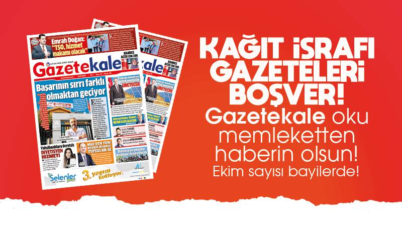 Gazetekale’nin Ekim sayısı tüm bayilerde 