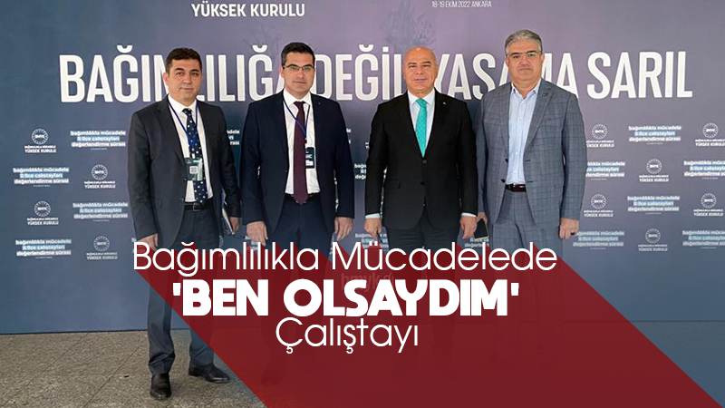 Bağımlılıkla mücadelede ‘Ben olsaydım’