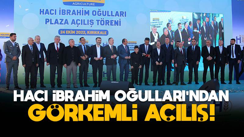 Hacı İbrahimoğulları New Holland plaza açıldı 