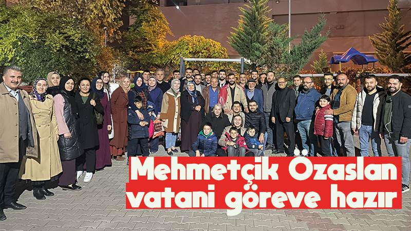 Mehmetçik Özaslan, vatani göreve hazır 