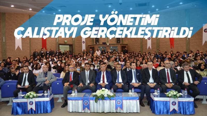 Proje yönetimi çalıştayı tamamlandı