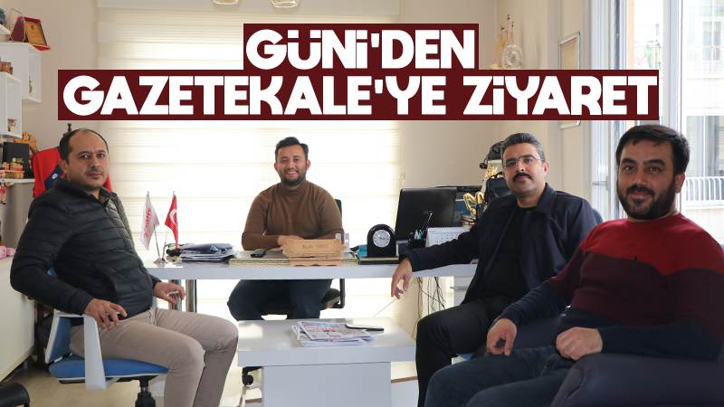 Güni’den Gazetekale’ye ziyaret 