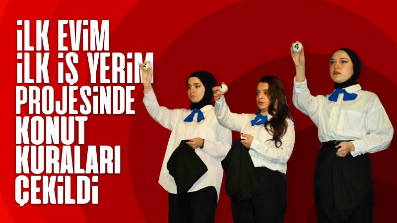 İlk evim, ilk iş yerim" projesinde konut kuraları çekildi