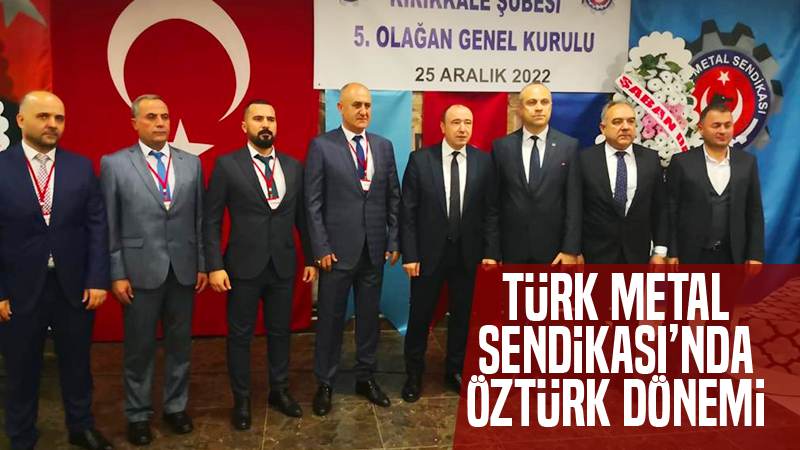 Türk Metal Sendikası’nda Öztürk dönemi 